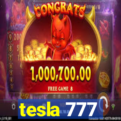 tesla 777